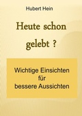 Cover: Heute schon gelebt? - epubli