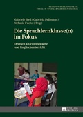 Cover: Die Sprachlernklasse(n) im Fokus - Peter Lang Verlag