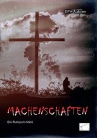 Abbildung von: Machenschaften - Edition Paashaas Verlag EPV