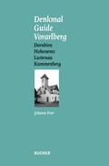 Cover: Denkmal Guide Vorarlberg - Bucher Verlag GmbH