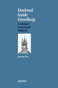 Cover: Denkmal Guide Vorarlberg - Bucher Verlag GmbH