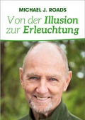 Cover: Von der Illusion zur Erleuchtung - Hierophant Verlag