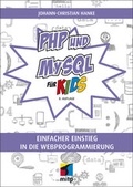 Cover: PHP und MySQL f&uuml;r Kids - MITP