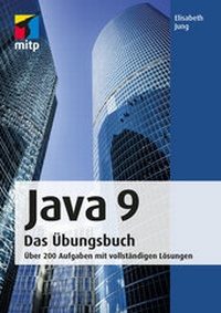 Enlarge image Cover: Java 9 Das Übungsbuch - MITP