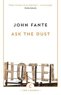 Enlarge image Cover: Ask The Dust - Canongate Canons