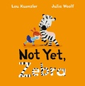 Cover: Not Yet Zebra - Faber & Faber