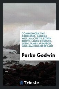 Enlarge image Cover: Commemorative Addresses - Trieste Publishing