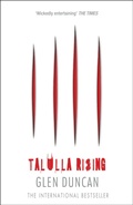 Cover: Talulla Rising (The Last Werewolf 2) - Canongate Books