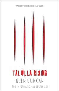 Enlarge image Cover: Talulla Rising (The Last Werewolf 2) - Canongate Books