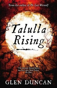Enlarge image Cover: Talulla Rising (The Last Werewolf 2) - Canongate Books