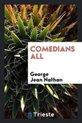 Cover: Comedians All - Trieste Publishing