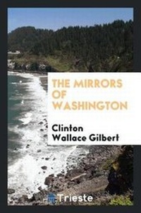 Enlarge image Cover: The Mirrors of Washington - Trieste Publishing