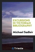 Cover: Excursions in Victorian Bibliography - Trieste Publishing