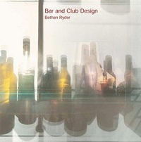 Abbildung von: Bar and Club Design - Abbeville Press Inc.,U.S.