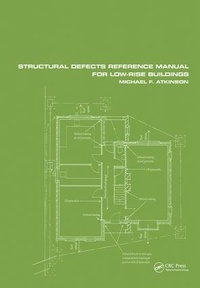 Enlarge image Cover: Structural Defects Reference Manual for Low-Rise Buildings - CRC Press