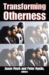 Enlarge image Cover: Transforming Otherness - Routledge