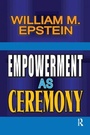 Cover: Empowerment as Ceremony - Routledge