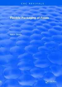 Bild vergrößern Bild: Flexible Packaging Of Foods - CRC Press