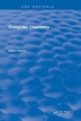 Cover: Computer Chemistry - CRC Press