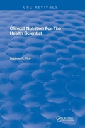 Cover: Clinical Nutrition For The Health Scientist - CRC Press