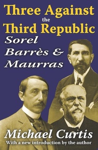 Abbildung von: Three Against the Third Republic - Routledge