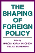 Cover: The Shaping of Foreign Policy - Routledge