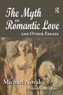 Cover: The Myth of Romantic Love and Other Essays - Routledge
