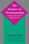 Cover: The Instinct of Workmanship and the State of the Industrial Arts - Routledge