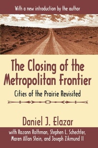 Abbildung von: The Closing of the Metropolitan Frontier - Routledge