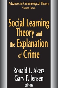 Enlarge image Cover: Social Learning Theory and the Explanation of Crime - Routledge