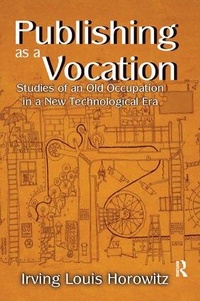 Enlarge image Cover: Publishing as a Vocation - Routledge