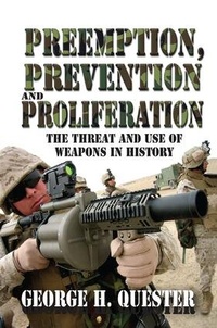 Enlarge image Cover: Preemption, Prevention and Proliferation - Routledge
