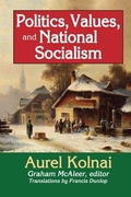 Cover: Politics, Values, and National Socialism - Routledge