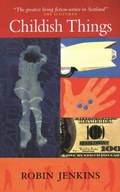 Cover: Childish Things - Canongate Books