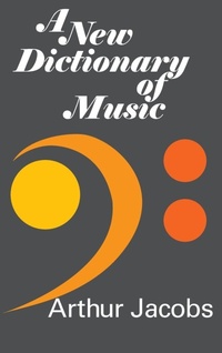 Enlarge image Cover: A New Dictionary of Music - Routledge