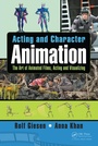 Cover: Acting and Character Animation - CRC Press