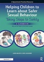 Cover: Helping Children to Learn About Safer Sexual Behaviour - Routledge