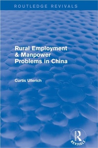 Abbildung von: Rural Employment & manpower problems in China - Routledge