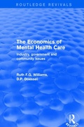 Cover: Revival: The Economics of Mental Health Care (2001) - Routledge