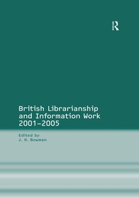 Abbildung von: British Librarianship and Information Work 1991-2000 - Routledge