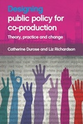 Cover: Designing Public Policy for Co-production - Policy Press