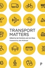 Cover: Transport Matters - Policy Press
