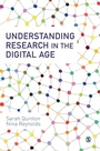 Cover: Understanding Research in the Digital Age - SAGE Publications Ltd
