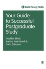 Cover: Your Guide to Successful Postgraduate Study - SAGE Publications Ltd