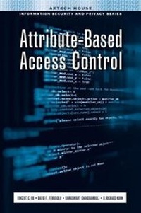 Enlarge image Cover: Attribute-Based Access Control - Artech House Publishers
