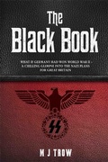 Cover: The Black Book: What if Germany had won World War II - A Chilling Glimpse into the Nazi Plans for Great Britain - John Blake Publishing Ltd