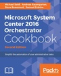 Cover: Microsoft System Center 2016 Orchestrator Cookbook - Packt Publishing