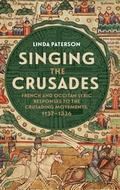Cover: Singing the Crusades - D.S. Brewer
