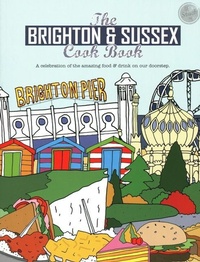 Abbildung von: The Brighton & Sussex Cook Book - Meze Publishing