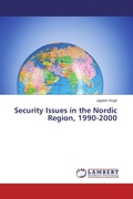 Cover: Security Issues in the Nordic Region, 1990-2000 - LAP Lambert Academic Publishing